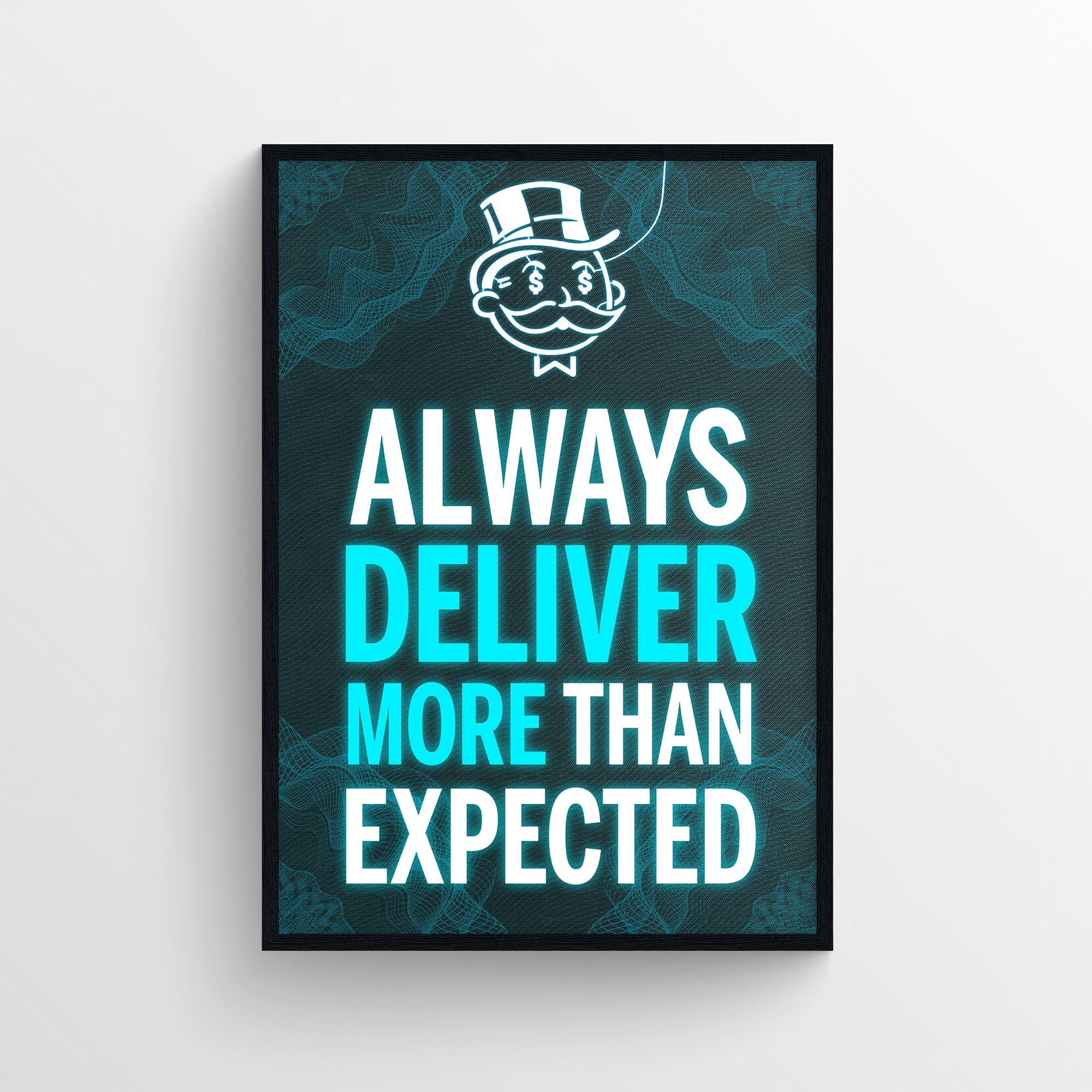 Poster featuring the quote “ALWAYS DELIVER MORE THAN EXPECTED” in purple and white, with “DELIVER” and “MORE” in purple and other words in white — visually reinforcing a theme of overachieving and exceeding standards. Includes a dark textured background with a rich uncle character drawn above the text — bold motivational wall art for college dorms or workspaces by CollegeWares.