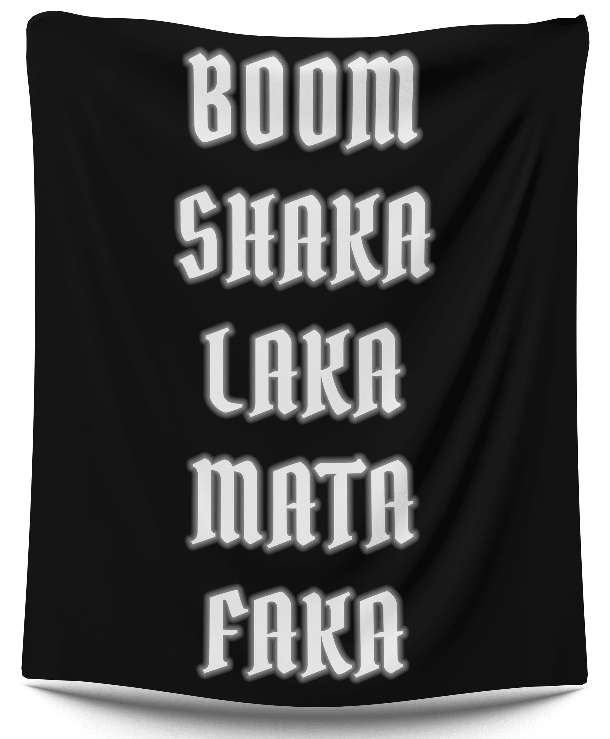 Black tapestry with bold white gothic text reading “Boom Shaka Laka Mata Faka” stacked vertically — edgy meme wall art from CollegeWares.