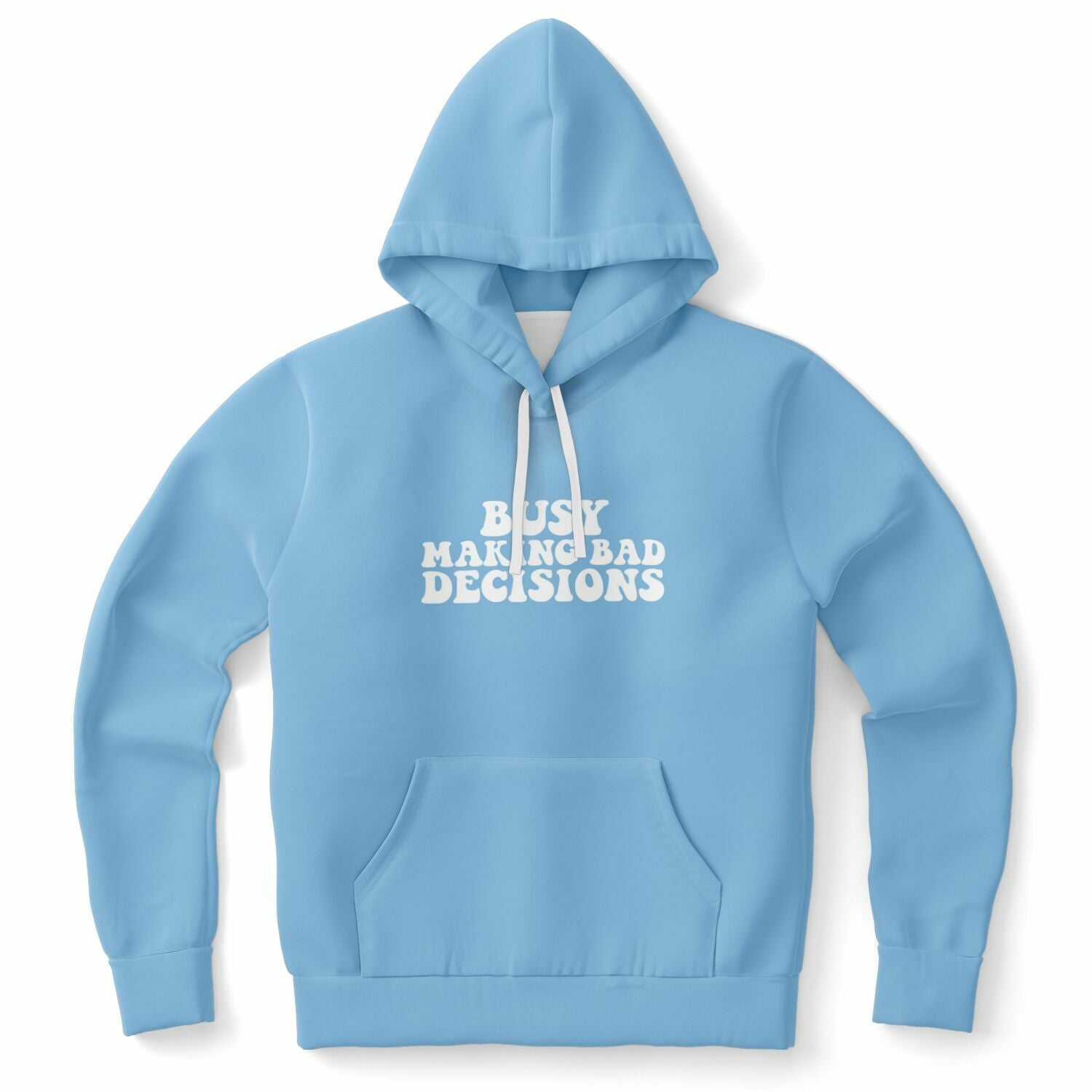 Light blue hoodie featuring bold white text that reads “Busy Making Bad Decisions” — flirty, reckless college vibe from CollegeWares.