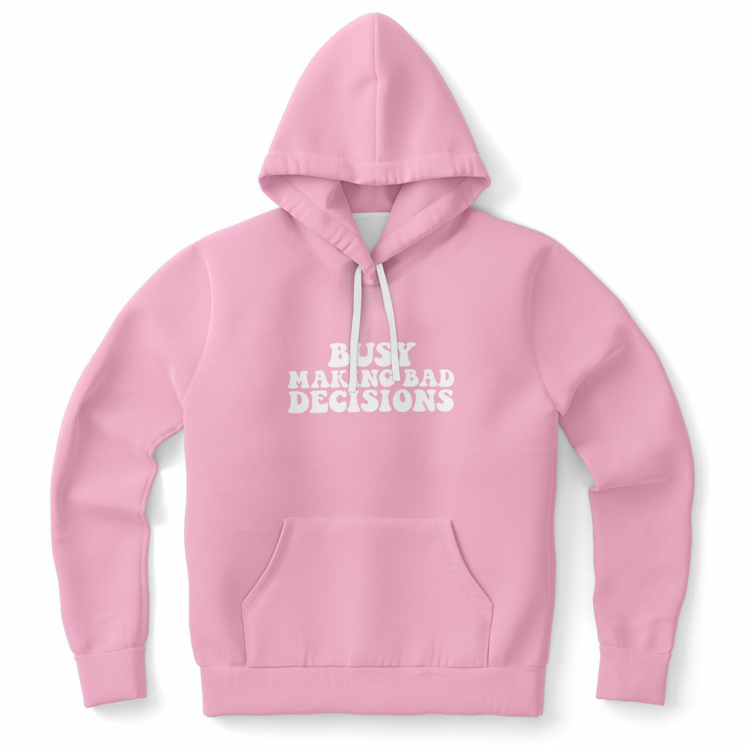 Pink hoodie with white retro bubble letters saying “Busy Making Bad Decisions” — hot mess energy from CollegeWares.