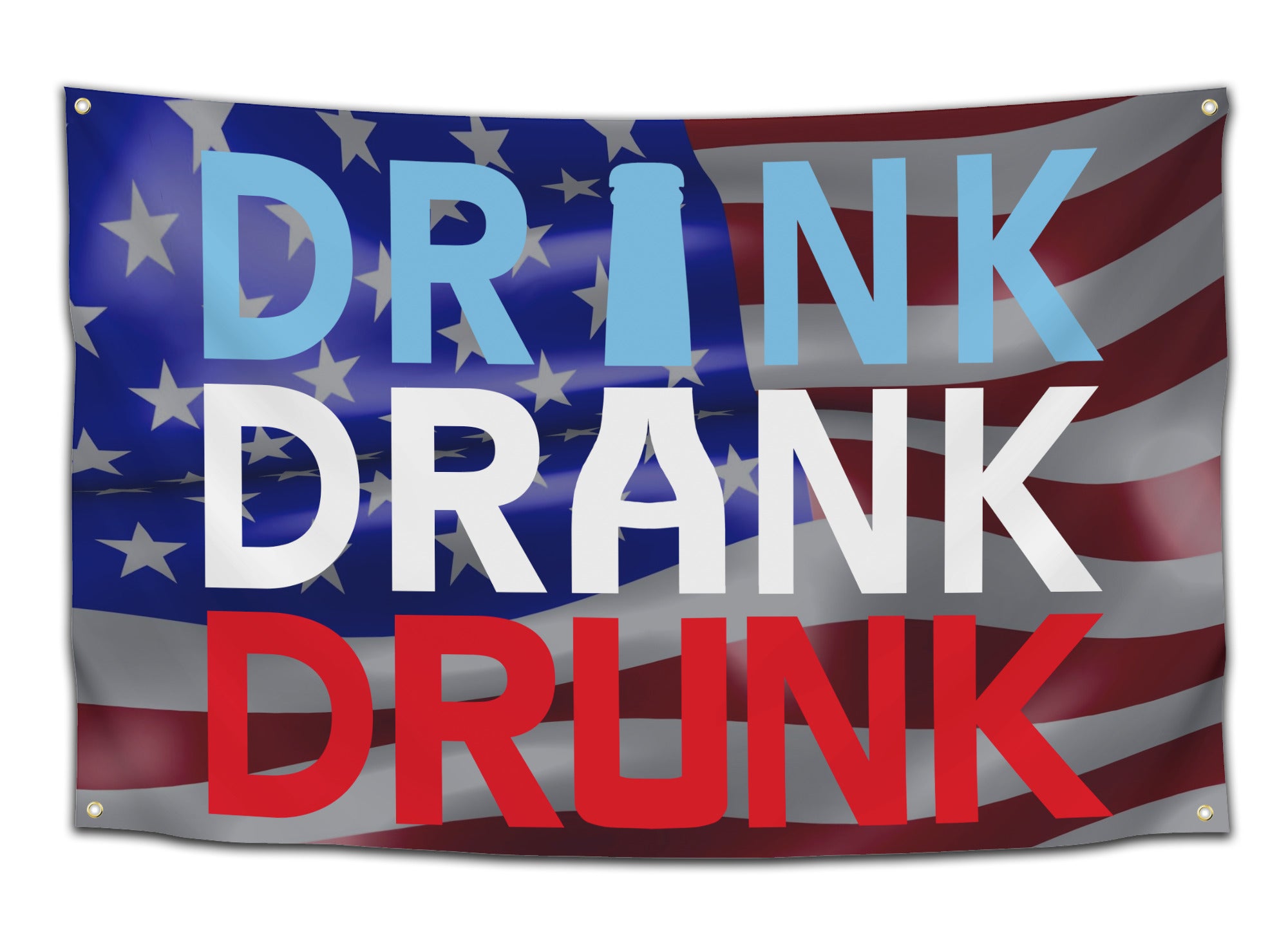 American flag background with bold text reading “Drink Drank Drunk” in red, white, and blue – funny patriotic party flag from CollegeWares.