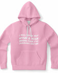 Pink hoodie featuring the phrase “I Will Never Trip Over A Man Whose Face I’ve Already Sat On” — savage glam vibes from CollegeWares.