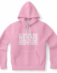 Pink hoodie with chunky white bubble letters reading “If You’re Not My Vape Then I’m Not Worried About Where TF You At” — clingy but only to clouds from CollegeWares.