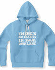 Blue hoodie with “THERE’S NO TRAFFIC IN YOUR OWN LANE” in chunky white font — focused and unbothered style from CollegeWares.