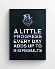 Poster with the phrase “A Little Progress Every Day Adds Up To Big Results” in bold text, where “Progress” and “Big Results” are highlighted in purple — visually reinforcing the message of consistent effort yielding massive change. Features a clean black background and a cartoon money character above the quote — inspiring minimalist decor by CollegeWares.