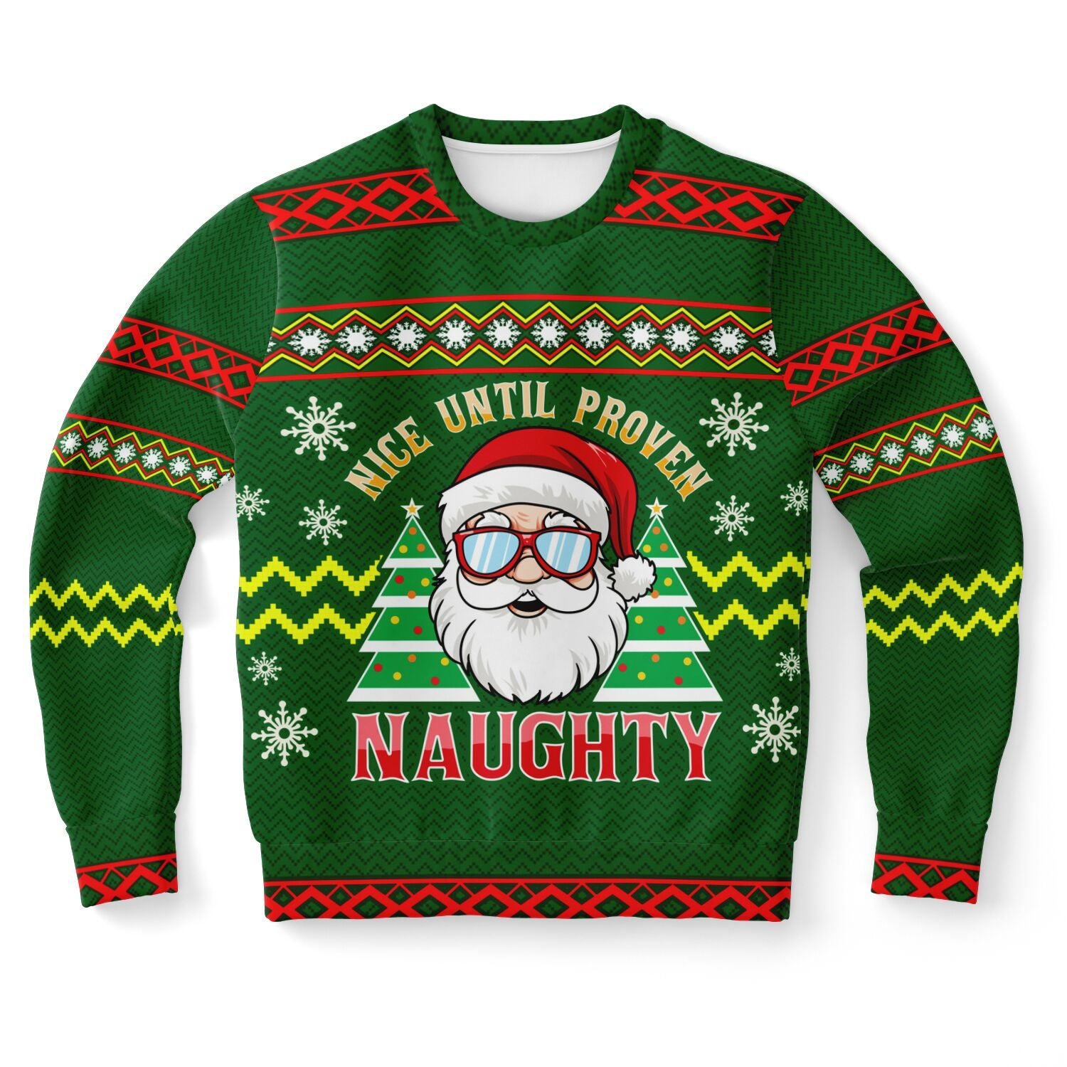 Green Christmas sweater with Santa in sunglasses, decorated trees, snowflakes, and “Nice Until Proven Naughty” slogan — playful festive wear from CollegeWares.