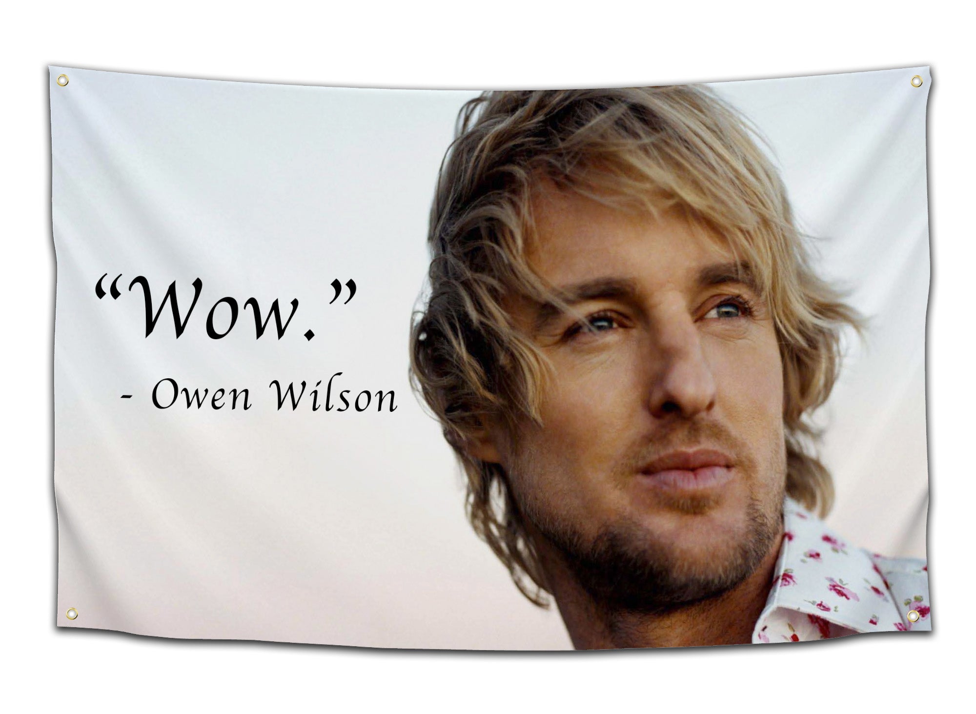 Add dry humor to your wall with the “Wow. – Owen Wilson” flag — a minimalist, meme-worthy banner perfect for film nerds, chill rooms, or deadpan college dorm decor. Movie quote flag by CollegeWares.