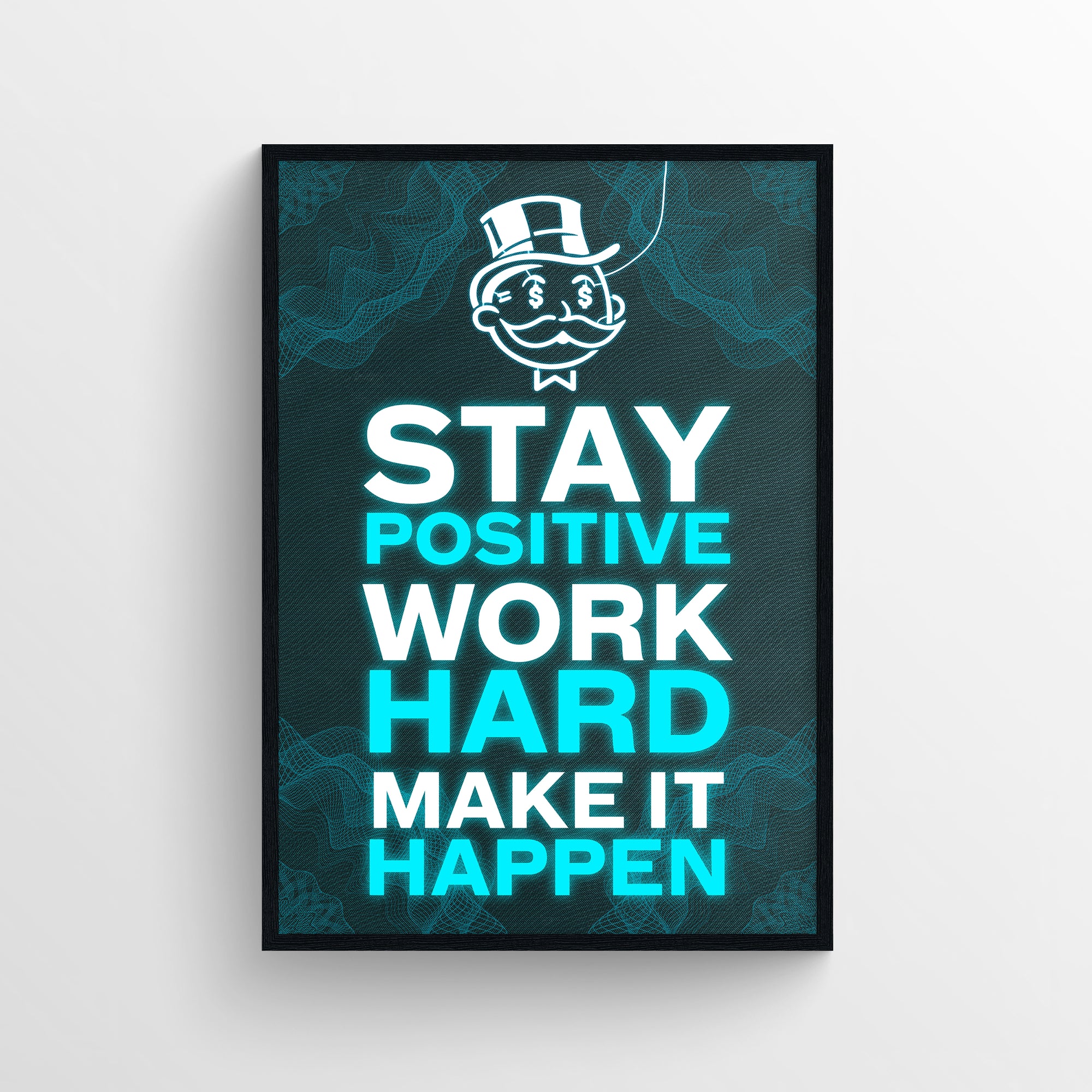 Poster featuring the phrase “Stay Positive Work Hard Make It Happen” in glowing white and blue text, with “Positive,” “Hard,” and “Happen” in bright blue to reveal the motivational theme “Positive Hard Happen.” Includes a digital wireframe background and a rich uncle logo above — high-energy dorm art by CollegeWares.