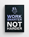 Poster with the quote “Work Smarter Not Harder” in large stacked text. The words “Work” and “Smarter” are emphasized in bold purple while “Not Harder” remains solid white, subtly guiding the viewer’s attention from action to intention — dark grindset aesthetic by CollegeWares.