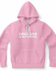 Your Dad is my Cardio Hoodie