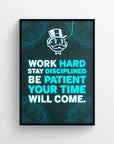 Poster featuring “Work Hard. Stay Disciplined. Be Patient. Your Time Will Come.” with the same phrase highlighted in electric blue — “Hard Discipline Patient Time” as the hidden message. Glowing text and wireframe accents power the grindset vibe with a top-hat money mascot — exclusive from CollegeWares.