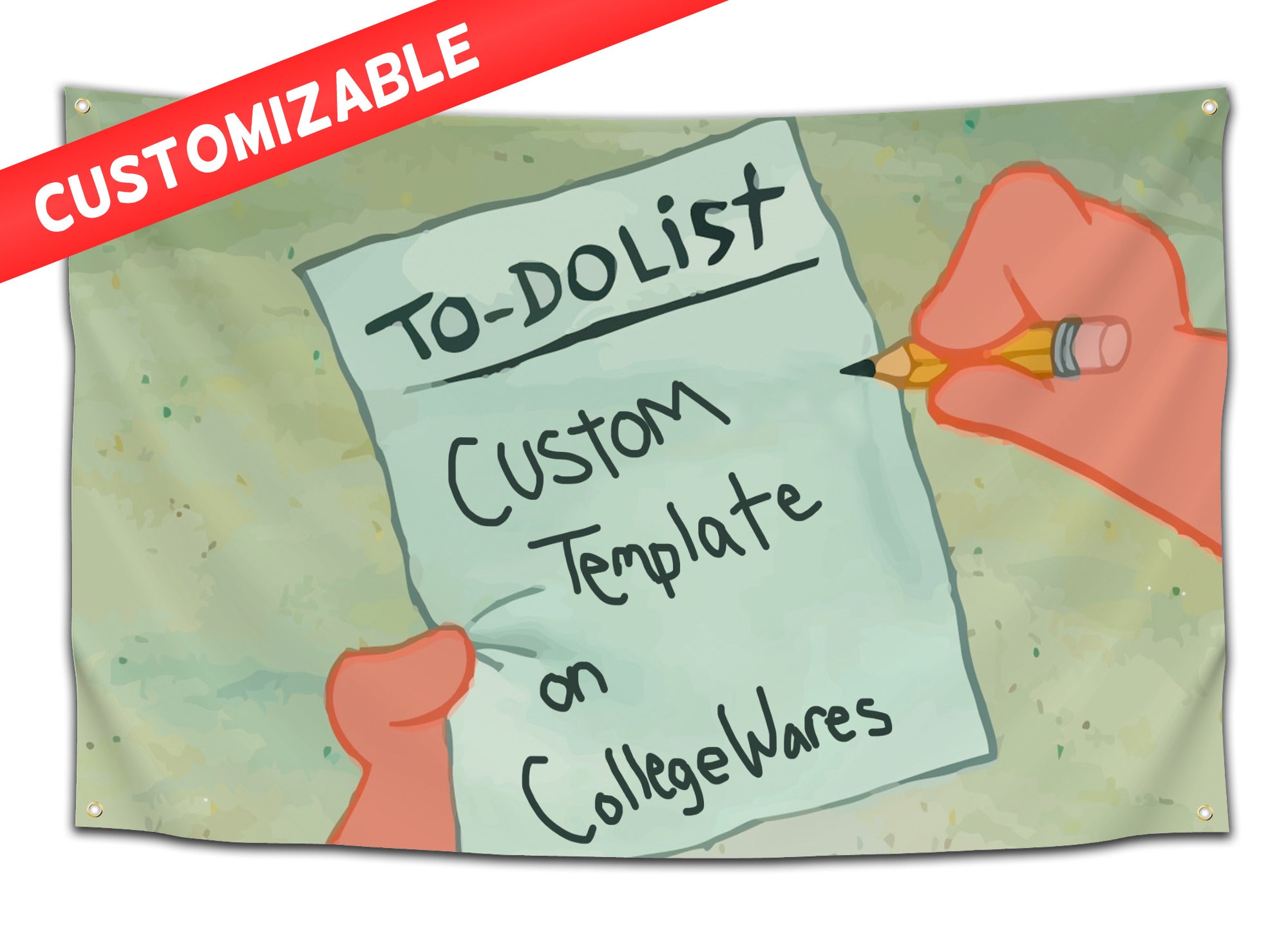 Customizable cartoon-style to-do list flag parody featuring Patrick Star's hand holding a pencil – funny customizable dorm flag from CollegeWares.