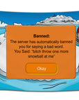 Funny Club Penguin ban parody flag saying “bitch throw one more snowball at me” – savage meme flag for dorms from CollegeWares.