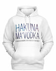 White hoodie with galaxy-colored text reading “Hakuna Ma’Vodka” and subtitle “It means no memories for the rest of your night” — funny drinking hoodie from CollegeWares.