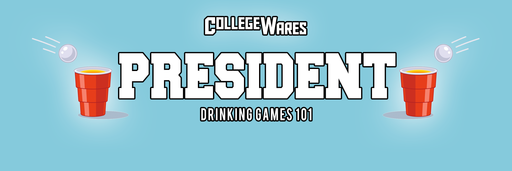 President: Funny College Party Drinking Game 