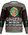 Gingers Are For Life Christmas Sweatshirt