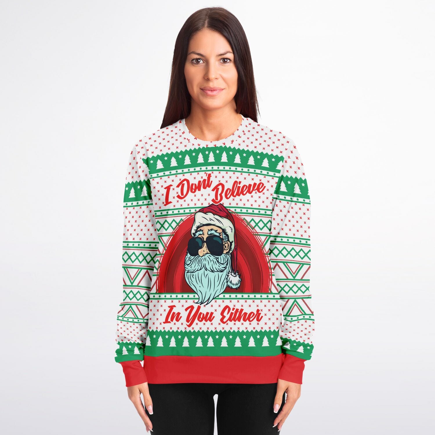 I Don&#39;t Believe In You Either Christmas Sweatshirt