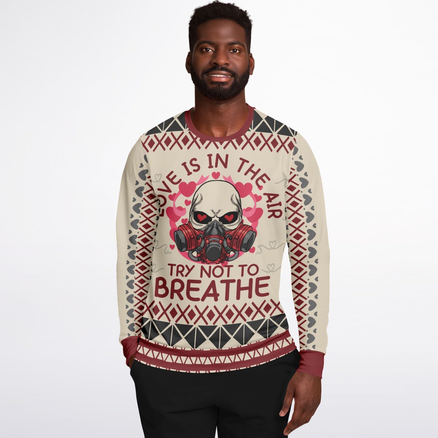 Love Is in the Air, Try Not to Breathe Christmas Sweatshirt