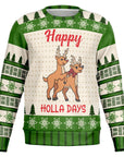 Happy Holla Days Christmas Sweatshirt