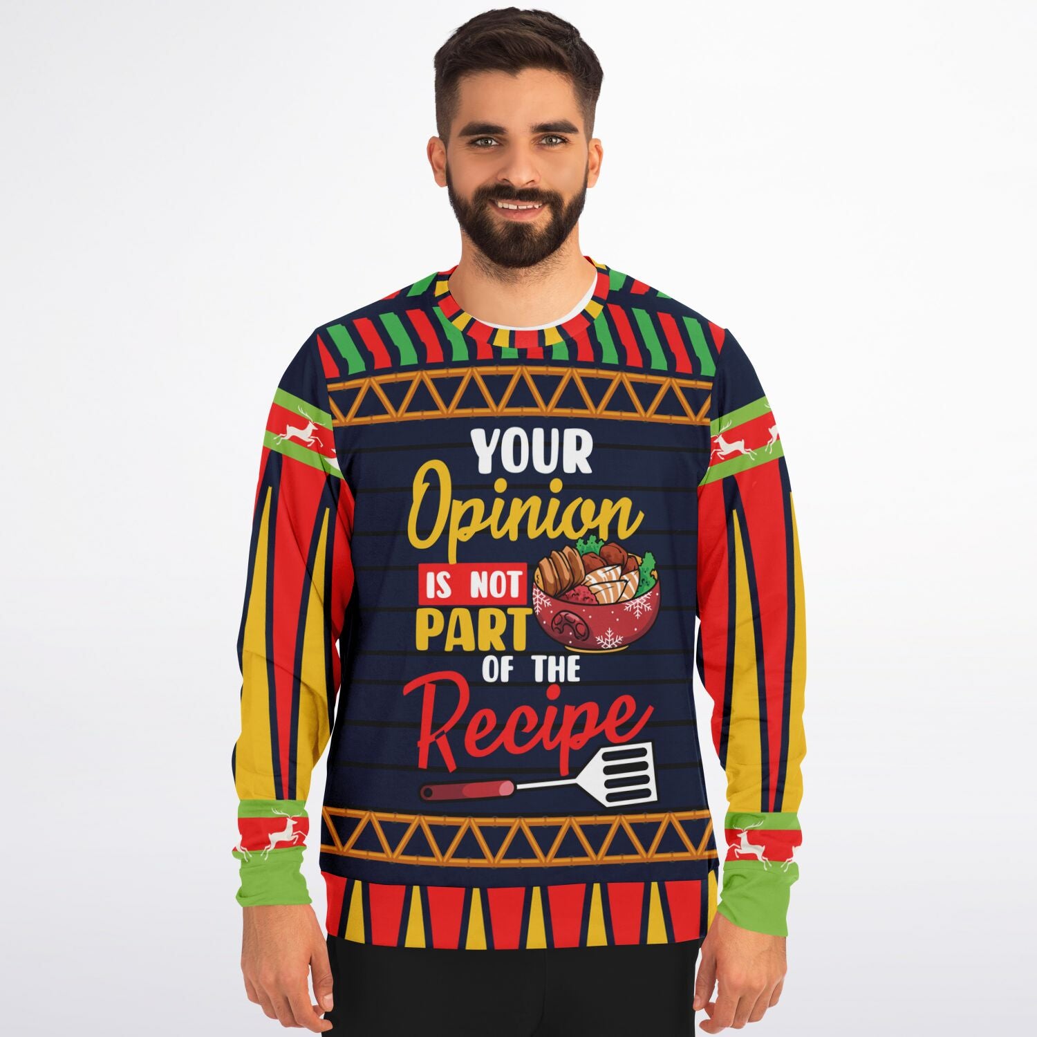 Your Opinion Is Not Part of the Recipe Christmas Sweatshirt