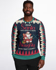 Dear Santa, I Was Good at Being Naughty Christmas Sweatshirt