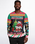 Nothing for You Christmas Sweatshirt