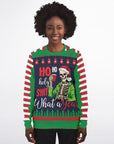 Ho Ho Holy Shit What A Year Christmas Sweatshirt