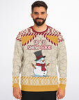 Up to Snow Good Christmas Sweatshirt