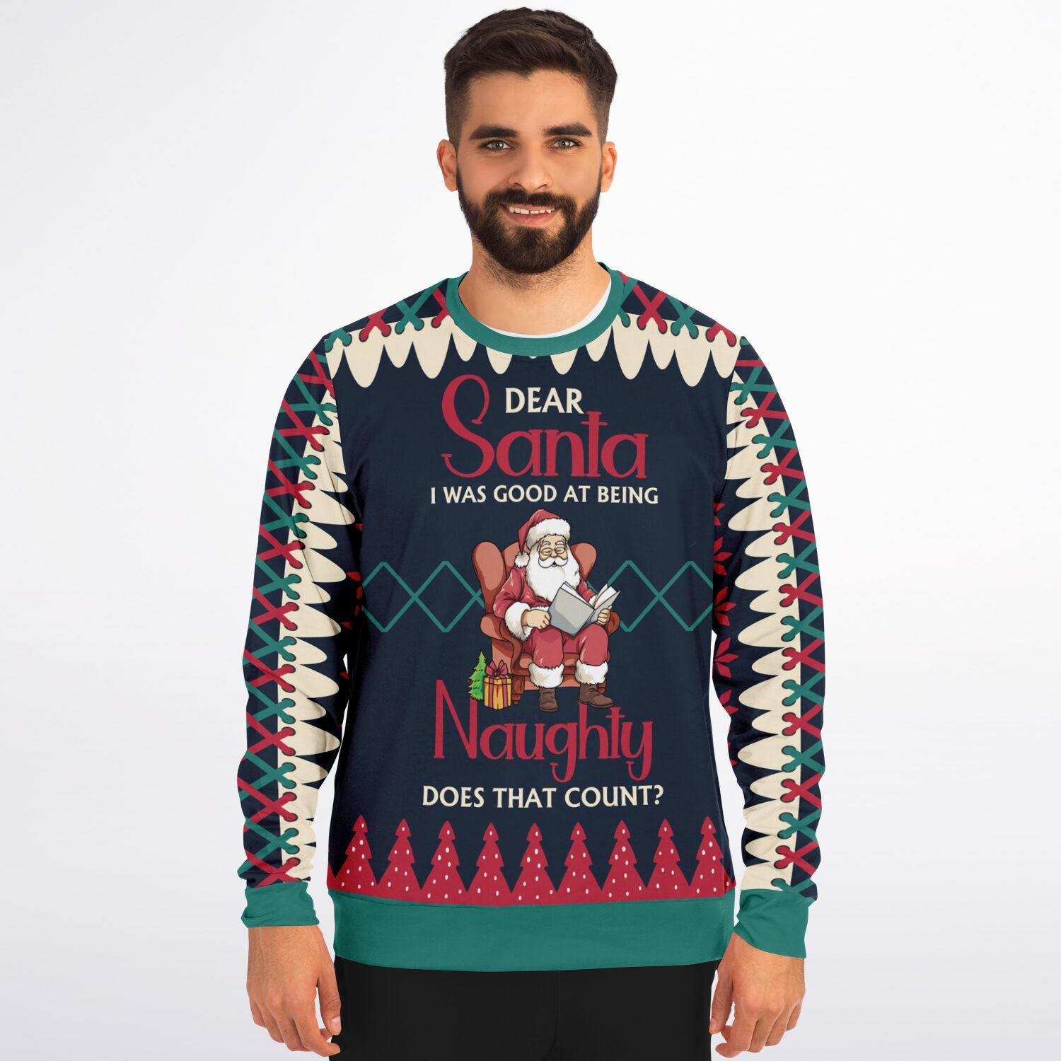 Dear Santa, I Was Good at Being Naughty Christmas Sweatshirt