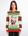 Santa’s List Says You’re Screwed Christmas Sweatshirt