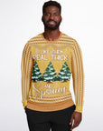 I Like Them Real Thick and Sprucey Christmas Sweatshirt