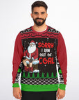 Sorry I Ran Out of Coal Christmas Sweatshirt