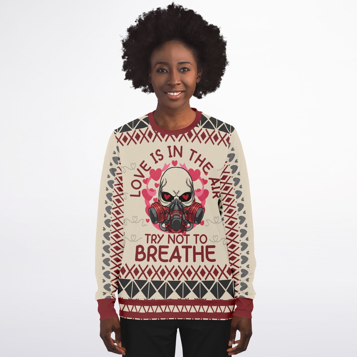 Love Is in the Air, Try Not to Breathe Christmas Sweatshirt