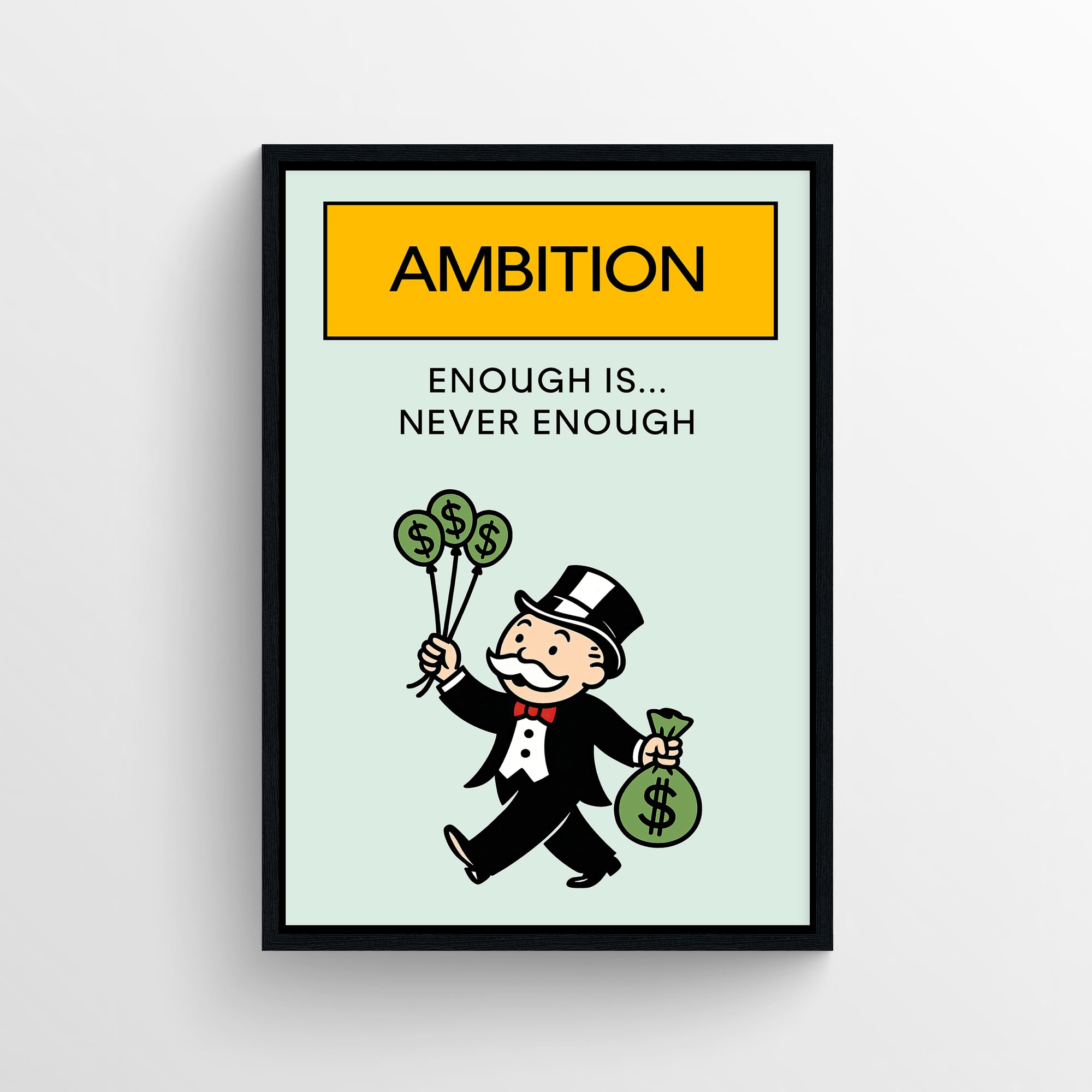 Minimalist motivational poster with a bold yellow “Ambition” header and a cartoon tycoon holding money icons — modern wall art for dorms, offices, and apartment workspaces from CollegeWares.