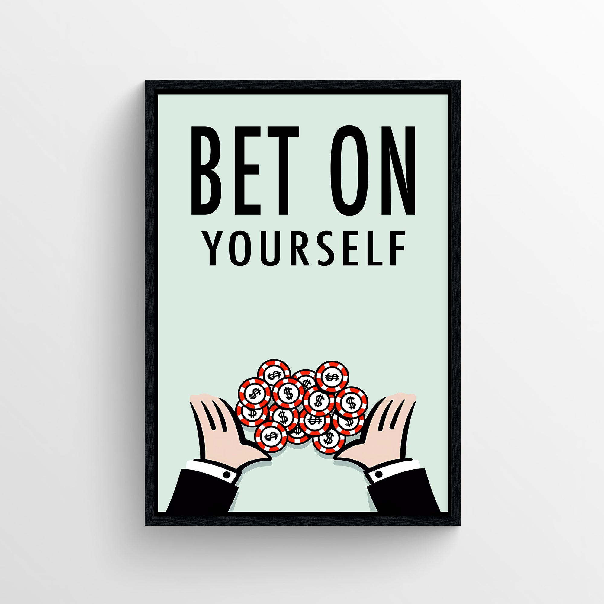 Poster with “Bet On Yourself” text and illustrated poker chips held in hands — bold motivational art from CollegeWares.