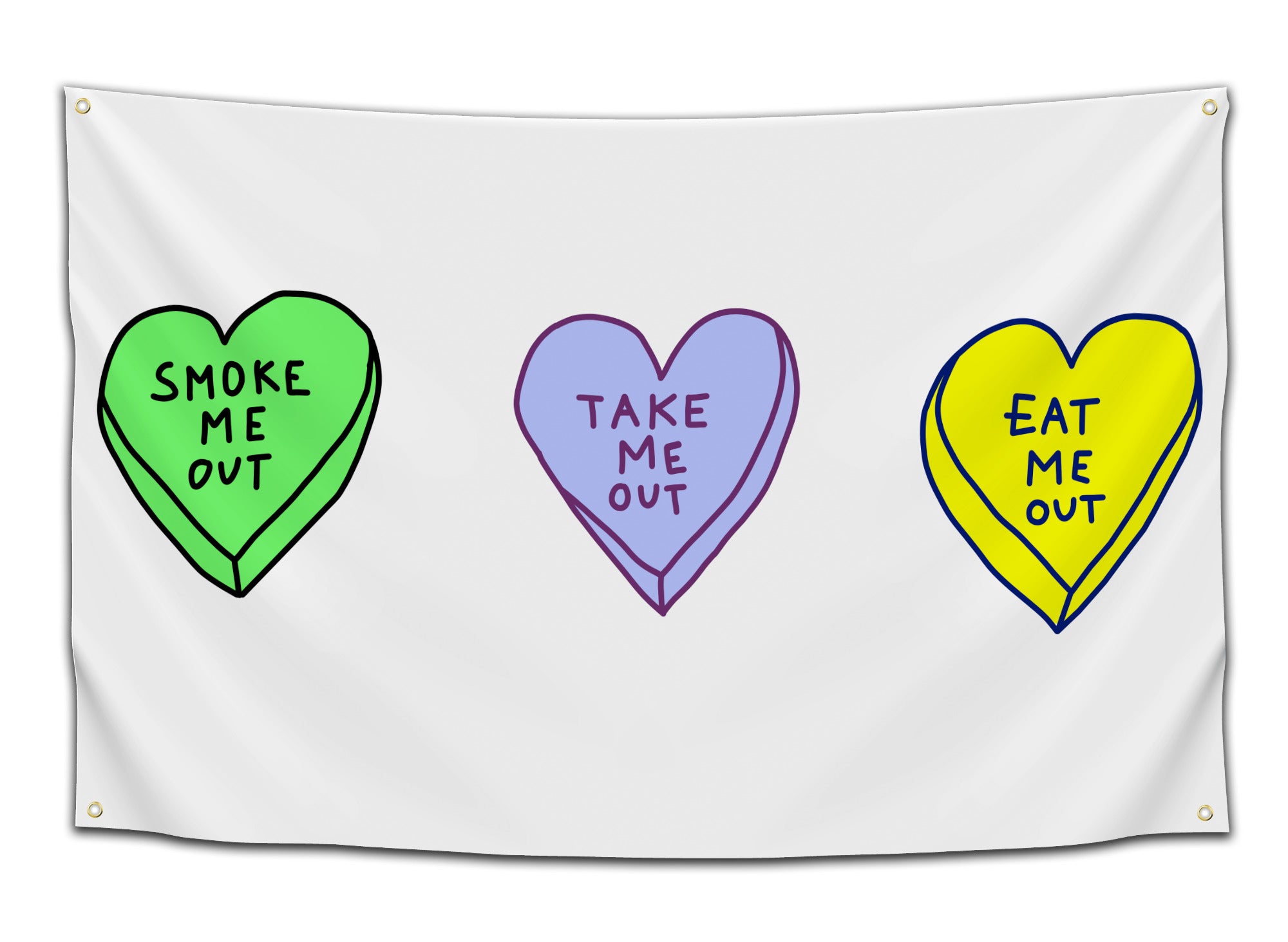 White flag with three colorful candy hearts that say “Smoke Me Out,” “Take Me Out,” and “Eat Me Out” – funny and flirty Valentine’s flag from CollegeWares.