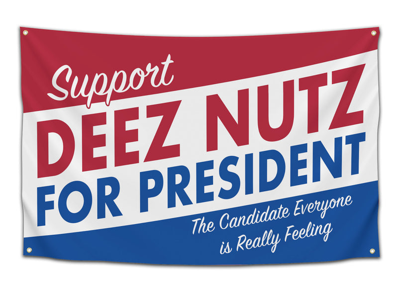 Red, white, and blue funny dorm flag styled like a political campaign sign with bold text reading “Support Deez Nutz for President” — meme wall decor and college party banner for internet humor fans from CollegeWares.
