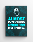 Everything Started From Nothing Motivation LED Poster - CollegeWares