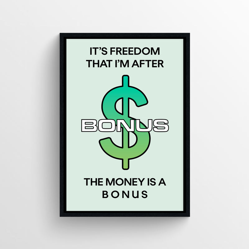 Mint-green motivational poster with bold typography and a large green gradient dollar sign reading “BONUS” — modern aesthetic wall art for dorms, home offices, and apartment décor by CollegeWares.