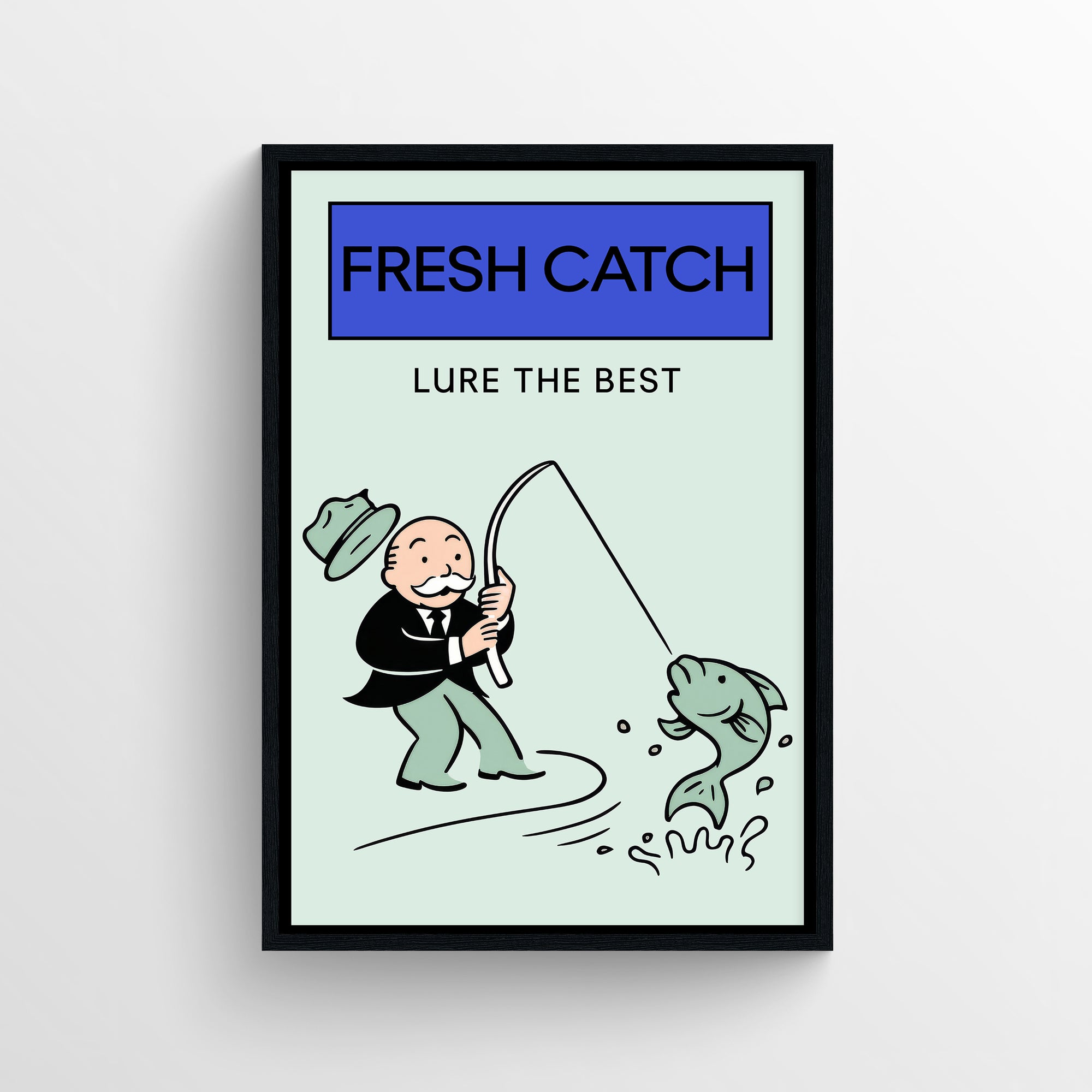 Minimalist “Fresh Catch — Lure the Best” poster with a blue header, clean typography, and a cartoon fisherman catching a jumping fish — modern motivational wall art for college rooms, apartments, and studios by CollegeWares.