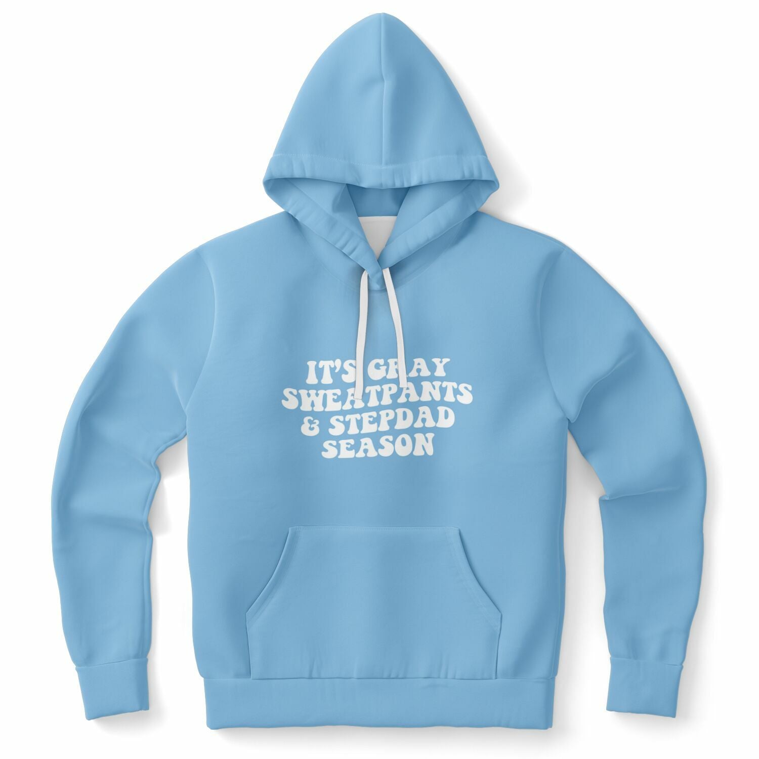 Blue hoodie featuring the phrase “It’s Gray Sweatpants & Stepdad Season” in all caps — confident, cozy, and a little unhinged from CollegeWares.