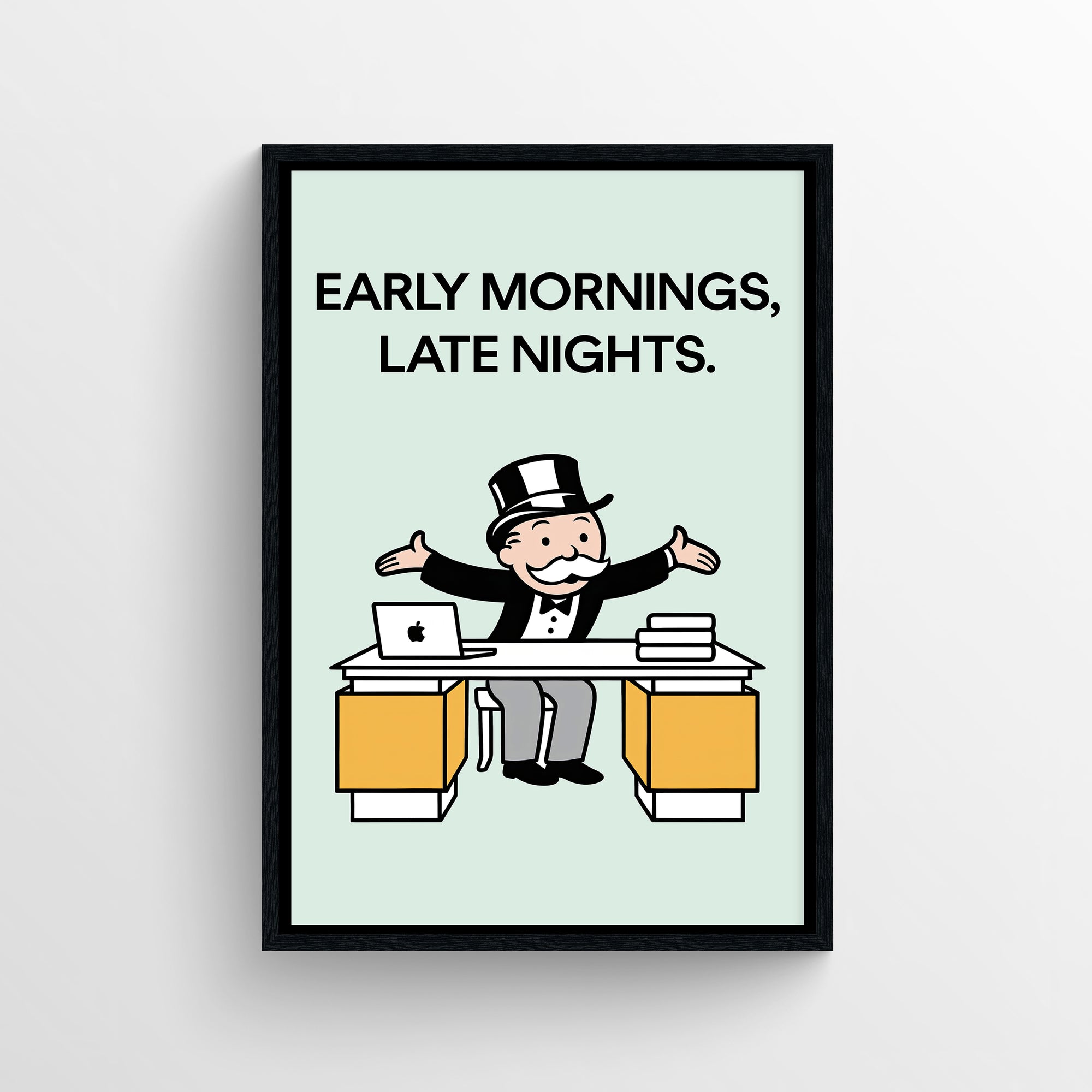 Minimalist “Early Mornings, Late Nights” poster featuring bold typography and a cartoon character working at a desk with a laptop — modern motivational wall art for dorms, studios, and home offices by CollegeWares.