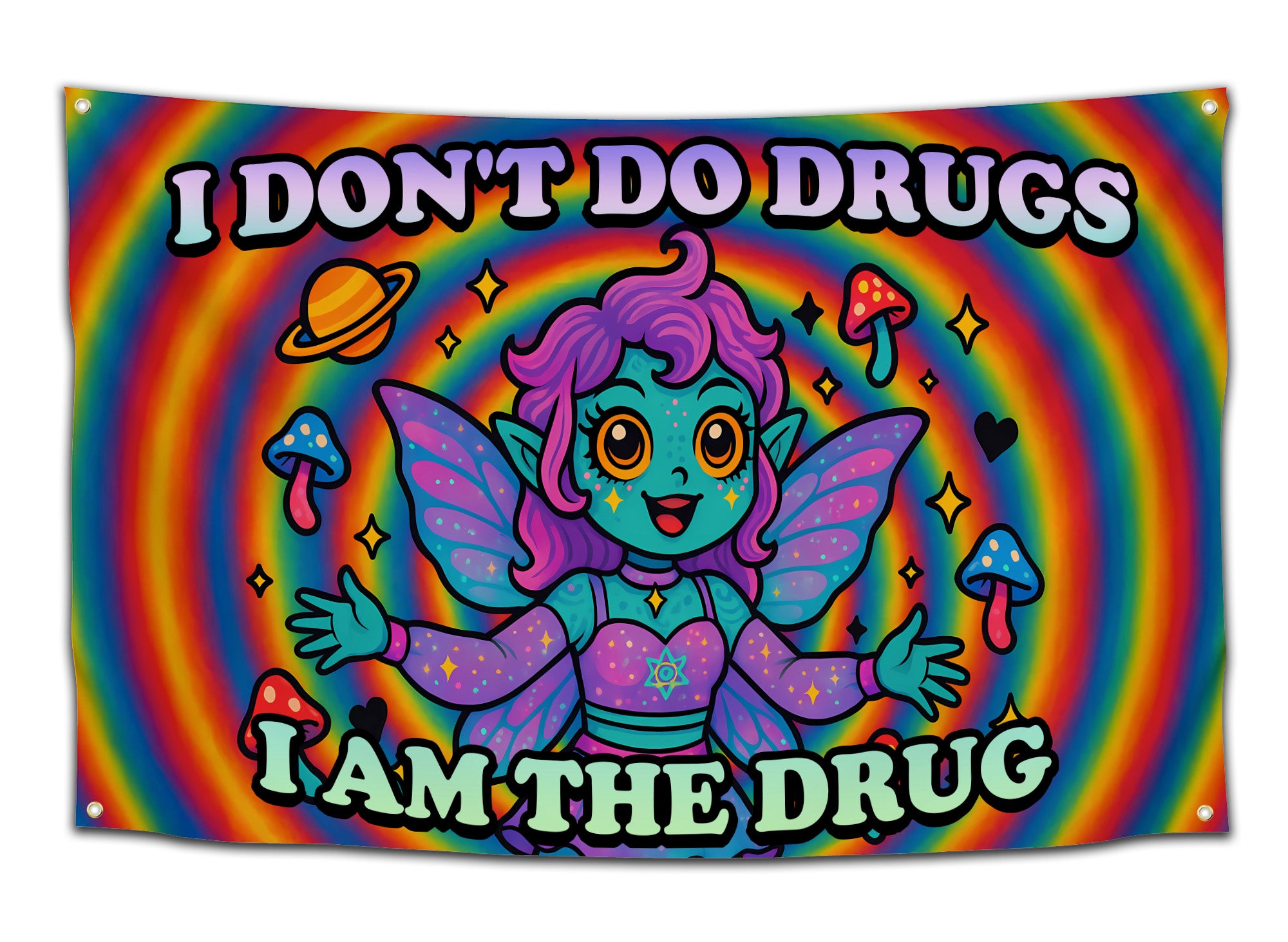 Rainbow psychedelic flag featuring a purple-haired fairy with teal skin, wide orange eyes, and sparkly wings, surrounded by stars, hearts, mushrooms, and planets — with bold text that says “I Don’t Do Drugs, I Am The Drug” in bubble font. Funny trippy dorm flag for stoners, festival girls, and chaotic college vibes by CollegeWares.