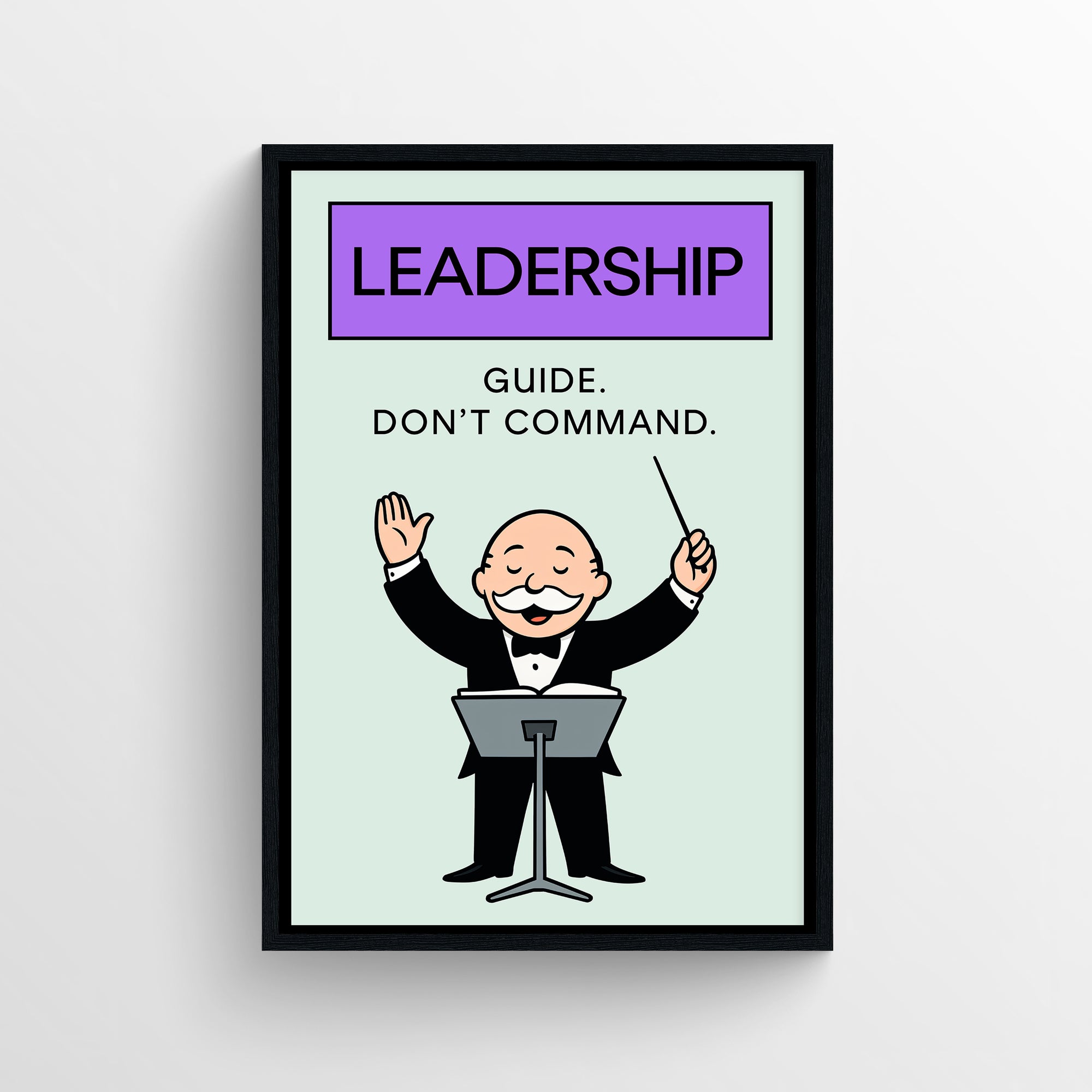 Minimalist “Leadership — Guide, Don’t Command” poster with a purple header, clean typography, and a cartoon conductor illustration — modern inspirational wall art for dorms, offices, and apartments by CollegeWares.