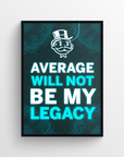 My Legacy Motivation LED Poster - CollegeWares