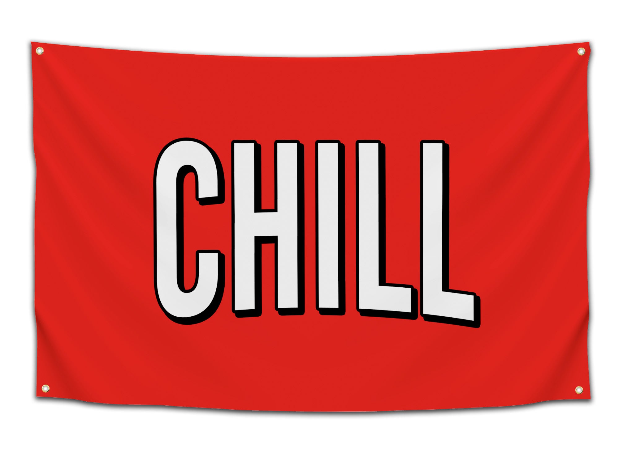 Funny Netflix parody flag reading “CHILL” in bold white block letters with black outline on a bright red background — minimalist college dorm wall flag by CollegeWares.