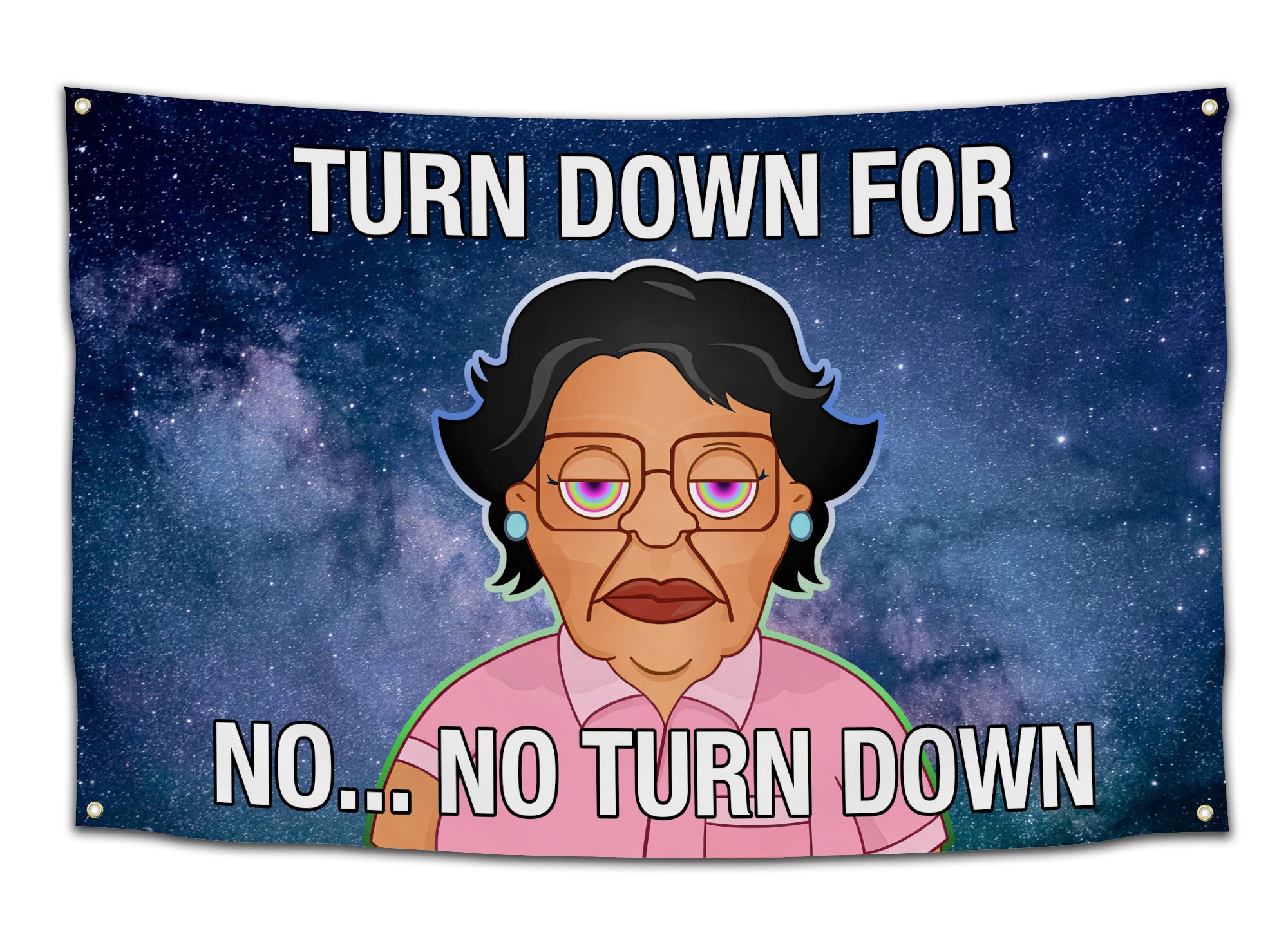 EDM flag featuring the iconic “No… No Turn Down” rave grandma meme with hypnotic rainbow eyes set against a galaxy background with bold white text. This rave flag brings festival humor to campsite setups, DJ rooms, EDM apartments, and bass music decor collections from CollegeWares.