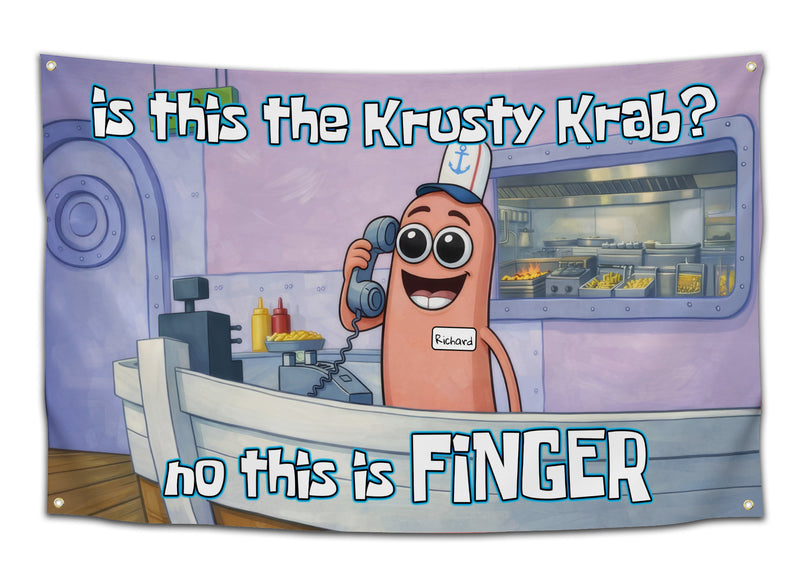 Funny meme dorm flag featuring a cartoon finger character answering a phone behind a fast food counter with text that reads “Is this the Krusty Krab? No this is FINGER” — chaotic college party banner from CollegeWares.
