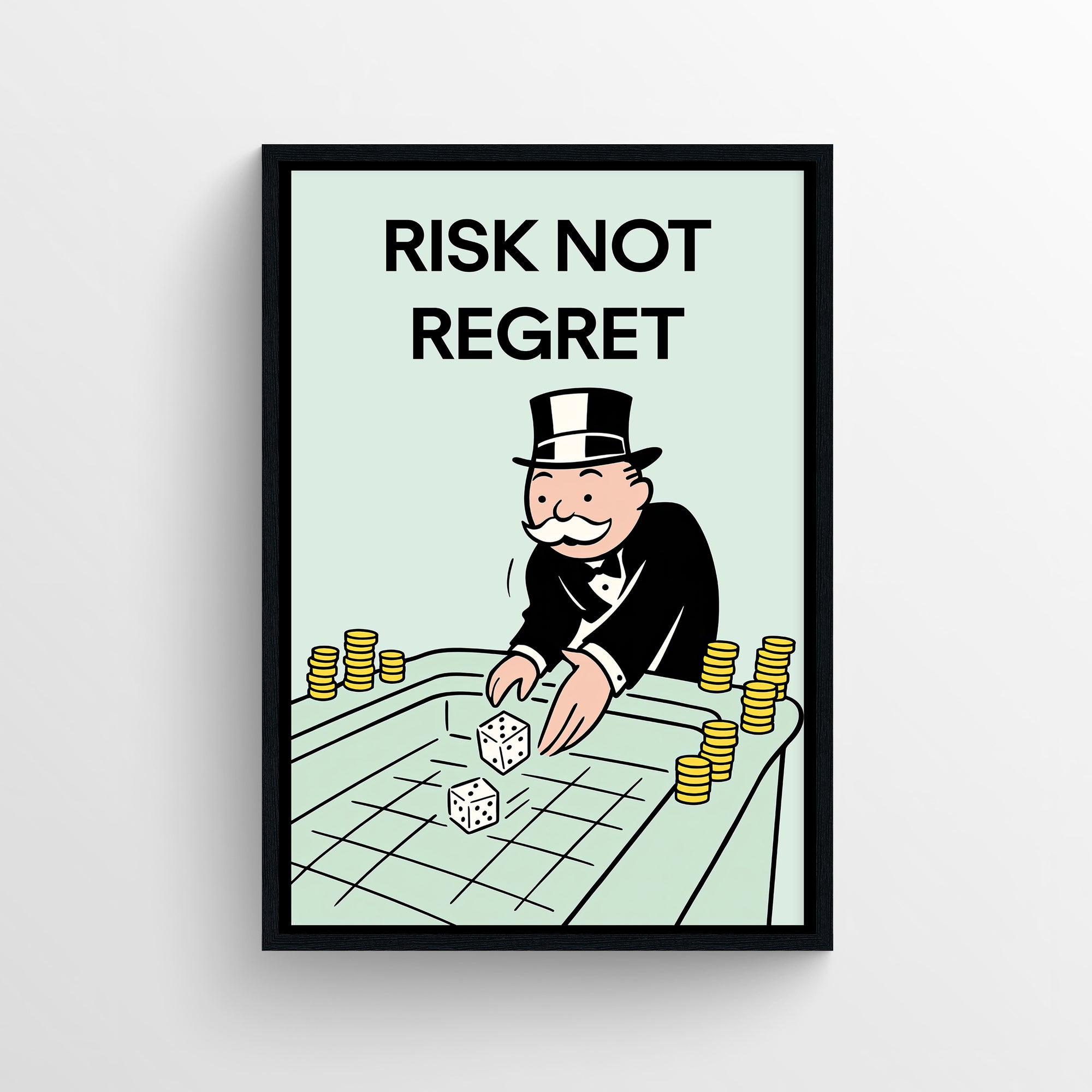 Modern motivational poster with the quote “Risk Not Regret” and a cartoon businessman throwing dice at a casino table, surrounded by coin stacks — aesthetic wall decor for dorms, offices, and entrepreneur spaces by CollegeWares.