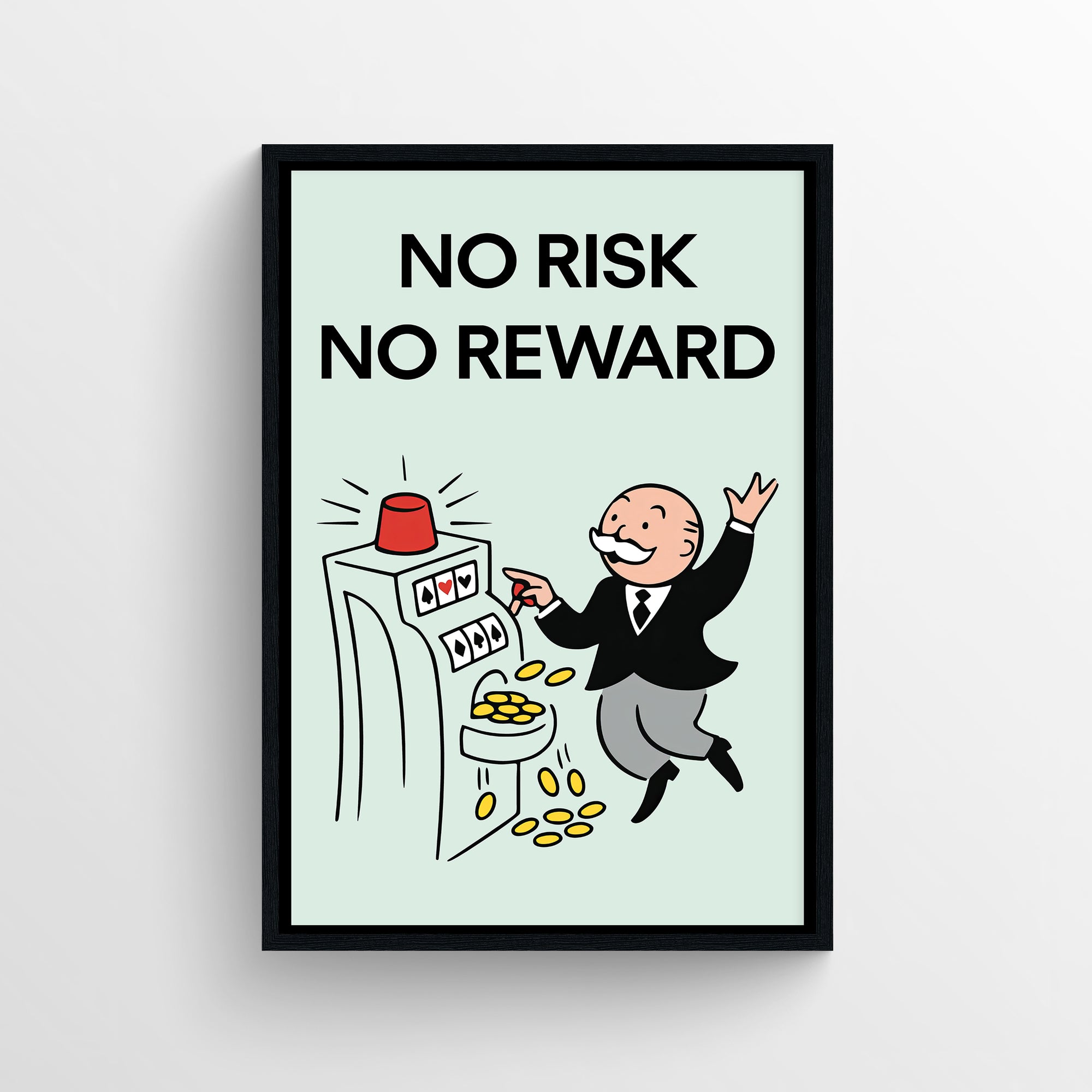 Minimalist “No Risk No Reward” poster featuring bold typography and a cartoon character hitting a jackpot at a slot machine — modern motivational wall art for dorms, studios, and workspaces by CollegeWares.